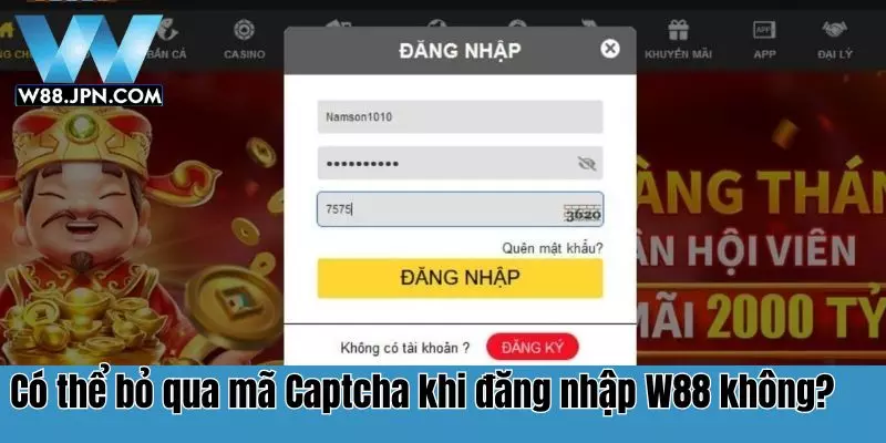 Có thể bỏ qua mã Captcha khi đăng nhập W88 không?