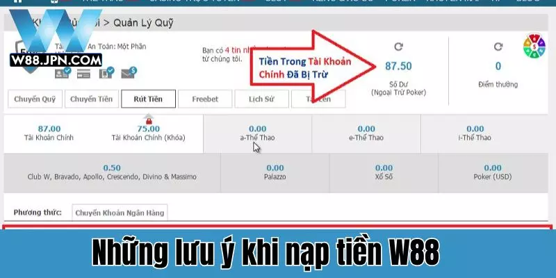 Những lưu ý khi nạp tiền W88