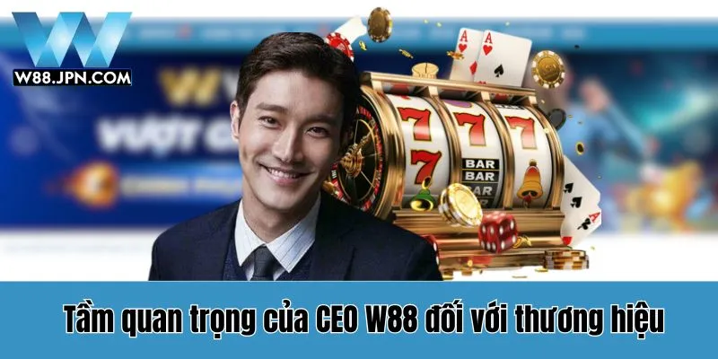 CEO W88